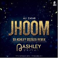 Jhoom - Ali Zafar (Remix) - DJ Ashley D Souza